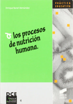 Procesos de Nutrición Humana, los - (Sintesis Editorial) - 9788477388203