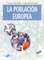 Poblacion Europea, la - (Sintesis Editorial) - 9788477388289