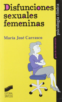DISFUNCIONES SEXUALES FEMENINAS - 9788477388470