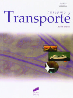 Turismo y Transporte (Sintesis Editorial) - 9788477388531