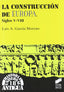 Construccion de Europa. Siglos V-viii (Sintesis Editorial) - 9788477388593