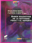 Bases Educativas de la Actividad Física y el Deporte - (Sintesis Editorial) - 9788477388876