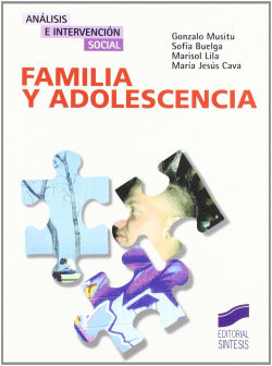Familia y Adolescencia - (Sintesis Editorial) - 9788477388937