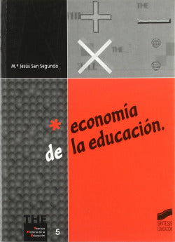 Economía de la Educación - (Sintesis Editorial) - 9788477389088