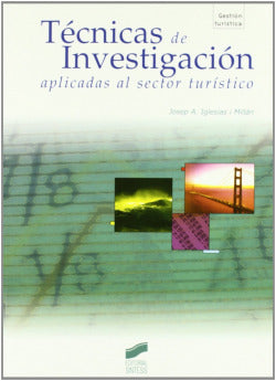 Técnicas de Investigación Aplic. Sector Turistico (Sintesis Editorial) - 9788477389101