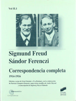 Freud/ Ferenczi VOL II. 1 Correspondencia Compl- (Sintesis Editorial) - 9788477389200