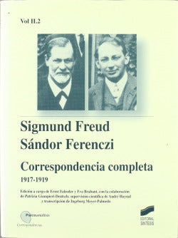 Freud/ Ferenczi VOL II. 2 Correspondencis Compl- (Sintesis Editorial) - 9788477389217