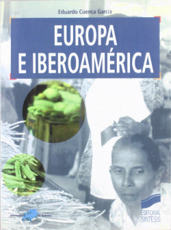 Europa e Iberoamerica - (Sintesis Editorial) - 9788477389378