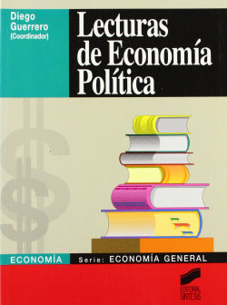 Lecturas de Economía Politica - (Sintesis Editorial) - 9788477389422