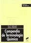Compendio de Terminologia Quimica- (Sintesis Editorial) - 9788477389552