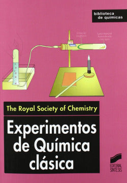 Experimentos de Química Clasica - (Sintesis Editorial) - 9788477389637