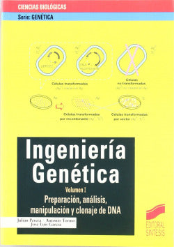 Ingenieria Genetica VOL. I - (Sintesis Editorial) - 9788477389644