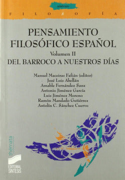 Pensamiento Filosofico Español Vol.ii (Sintesis Editorial) - 9788477389798