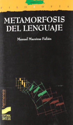 Metamorfosis del Lenguaje (Sintesis Editorial) - 9788477389828