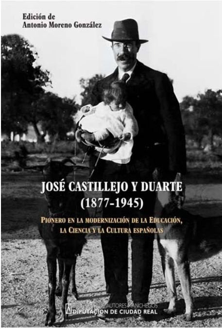 JOSE CASTILLEJO Y DUARTE 1877-1945 | AA,VV, | DIPUTACION DE CIUDAD REAL | 9788477894162