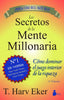SECRETOS DE LA MENTE MILLONARIALOS - 9788478086085