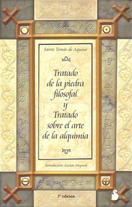TRATADO DE LA PIEDRA FILOSOFAL I De Aquino,Santo Tomas I Sirio I 9788478086634 Imagen principal del producto