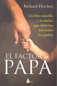 FACTOR PAPA,EL | FLETCHER,RICHARD | SIRIO | 9788478087884 Imagen principal del producto