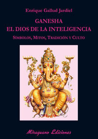 GANESHA EL DIOS DE LA INTELIGENCIA - 9788478134311 Imagen principal del producto