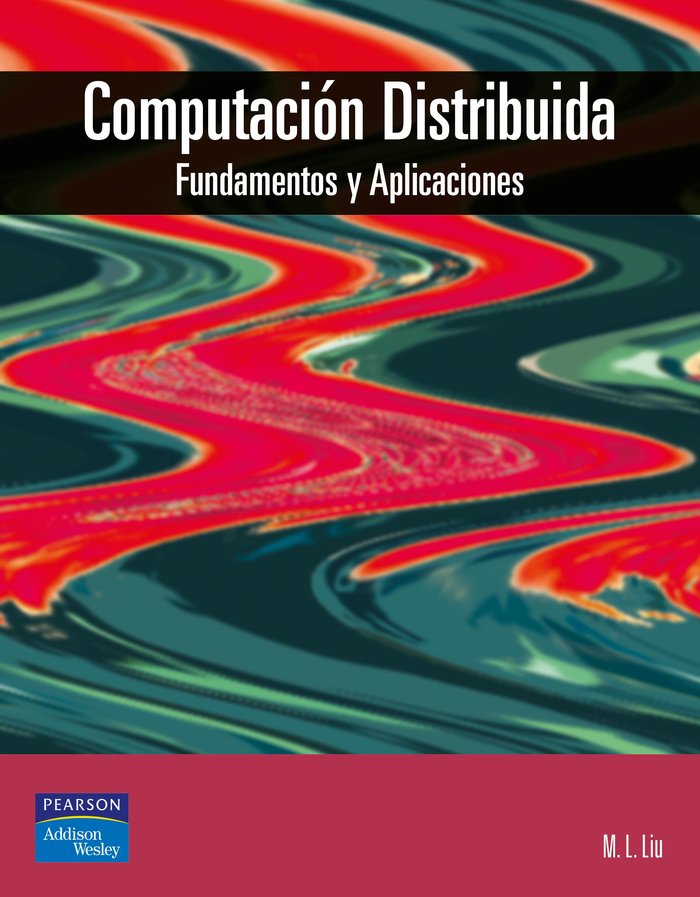 COMPUTACION DISTRIBUIDA FUNDAMENTOS APLICACIONES - 9788478290666 Imagen principal del producto