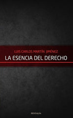 LA ESENCIA DEL DERECHO - 9788478486281