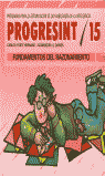 PROGRESINT 15. FUNDAMENTOS DEL RAZONAMIENTO I Yuste Hernanz, Carlos;Sánchez Quirós, Juan Miguel I Ciencias de la Educación Preescolar y Especial I 9788478690527 Imagen principal del producto