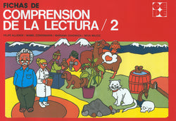 FICHAS DE COMPRENSIÓN DE LA LECTURA 2 I Condemarín, Mabel;Milicic, Neva;Alliende González, Marcial Felipe;Chadwick, Maríana I Ciencias de la Educación