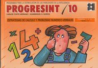 PROGRESINT 10. ESTRATEGIAS DE CÁLCULO Y PROBLEMAS NUMÉRICO-VERBALES I Yuste Hernanz, Carlos;Sánchez Quirós, Juan Miguel I Ciencias de la Educación Preescolar y Especial I 9788478690855 Imagen principal del producto