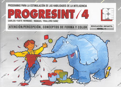 PROGRESINT 04. ATENCIÓN-PERCEPCIÓN, CONCEPTOS DE FORMA Y COLOR I Yuste Hernanz, Carlos;Trallero Sanz, Manuel I Ciencias de la Educación Preescolar y Especial I 9788478691807 Imagen secundaria del producto