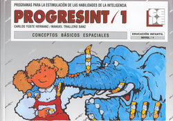 PROGRESINT 01. CONCEPTOS BÁSICOS ESPACIALES I Galve Manzano, José Luis;Trallero Sanz, Manuel I Ciencias de la Educación Preescolar y Especial I