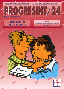PROGRESINT 24. COMPRENSIÓN DEL LENGUAJE I Yuste Hernanz, Carlos I Ciencias de la Educación Preescolar y Especial I 9788478691975