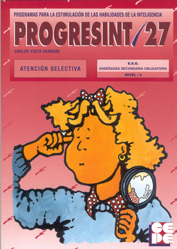 PROGRESINT 27. ATENCIÓN SELECTIVA I Yuste Hernanz, Carlos I Ciencias de la Educación Preescolar y Especial I 9788478692040 Imagen secundaria del producto