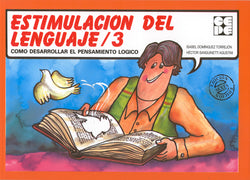 ESTIMULACIÓN DEL LENGUAJE 3 I Sanguinetti, Héctor;Domínguez Torrejón, Isabel I Ciencias de la Educación Preescolar y Especial I 9788478692279