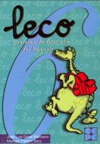 LECO 06 - LEO, ESCRIBO Y COMPRENDO I Galve Manzano, José Luis;Trallero Sanz, Manuel I Ciencias de la Educación Preescolar y Especial I 9788478693870 Imagen principal del producto