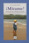 ¡MÍRAME! FORMA DE SER Y FORMA DE ACTUAR EN NIÑOS CON T.G.D. I Alonso García, María Julia I Ciencias de la Educación Preescolar y Especial I 9788478694938 Imagen principal del producto