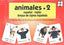 VOCABULARIO FOTOGRÁFICO ELEMENTAL - ANIMALES 2 (SALVAJES) I CNSE, Fundación;de la Torre Bernal, Marisol I Ciencias de la Educación Preescolar y Especial I 9788478695713