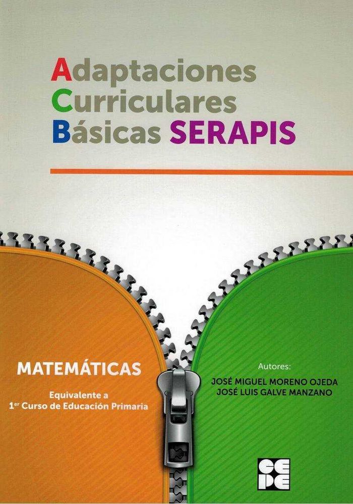 MATEMATICAS 1P - ADAPTACIONES CURRICULARES BÁSICAS SERAPIS I Galve Manzano, José Luis;Moreno Ojeda, José Miguel I Ciencias de la Educación Preescolar y Especial I 9788478696000 Imagen principal del producto