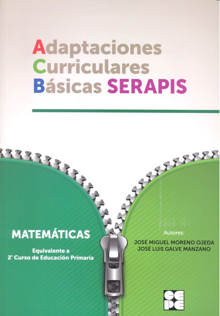 MATEMATICAS 2P - ADAPTACIONES CURRICULARES BÁSICAS SERAPIS I Galve Manzano, José Luis;Moreno Ojeda, José Miguel I Ciencias de la Educación Preescolar y Especial I 9788478696017 Imagen principal del producto