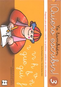 YO TAMBIÉN ¡QUIERO ESCRIBIR! 3 I Rodriguez Mahou, Elena;de Santos Sanz, Eva I Ciencias de la Educación Preescolar y Especial I 9788478696406 Imagen principal del producto