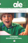 ALE 4. ACTIVIDADES PARA EL APRENDIZAJE DE LA LECTURA Y LA ESCRITURA. CUADERNO DE EVALUACIÓN FINAL I Cuetos Vega, Fernando;González Seijas, Rosa María I Ciencias de la Educación Preescolar y Especial I 9788478696581 Imagen principal del producto