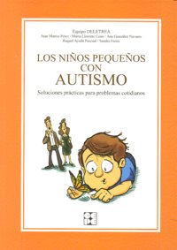 LOS NIÑOS PEQUEÑOS CON AUTISMO. I González Navarro, Ana;Deletrea, Equipo;Martos Pérez, Juan;Llorente Comí, María;Ayuda Pascual, Raquel;Freire, Sandra I Ciencias de la Educación Preescolar y Especial I 9788478696734