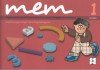 MEM 1. PROGRAMA PARA LA ESTIMULACIÓN DE LA MEMORIA, LA ATENCIÓN, EL LENGUAJE Y EL RAZONAMIENTO I Sanguinetti, Héctor;Domínguez Torrejón, Isabel I Ciencias de la Educación Preescolar y Especial I 9788478697472 Imagen principal del producto