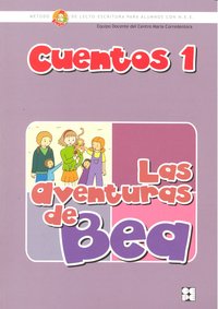 MÉTODO DE LECTURA PIPE. CUENTO 1. LAS AVENTURAS DE BEA I Centro María Corredentora I Ciencias de la Educación Preescolar y Especial I 9788478697656