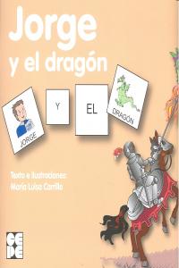 PICTOGRAMAS: JORGE Y EL DRAGÓN I Carrillo Rojo, María Luisa I Ciencias de la Educación Preescolar y Especial I 9788478699056 Imagen principal del producto