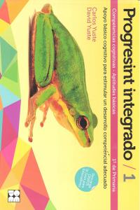 PROGRESINT INTEGRADO 1 I Yuste Hernanz, Carlos;Yuste Peña, David I Ciencias de la Educación Preescolar y Especial I 9788478699179