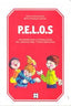 PELOS. PROGRAMA PARA LA ESTIMULACIÓN DEL LENGUAJE ORAL Y SOCIO-EMOCIONAL. NIVEL INFANTIL I Jiménez García, Alicia;Rodríguez Jiménez, Marta I Ciencias de la Educación Preescolar y Especial I 9788478699308