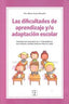 DIFICULTADES DE APRENDIZAJE Y/O ADAPTACION ESCOLAR | BENEDET,MARIA JESUS | CEPE | 9788478699742
