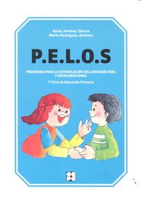 PELOS. PROGRAMA PARA LA ESTIMULACIÓN DEL LENGUAJE ORAL Y SOCIO-EMOCIONAL. 1º Y 2º DE EDUCACIÓN PRIMARIA I Jiménez García, Alicia;Rodríguez Jiménez, Marta I Ciencias de la Educación Preescolar y Especial I 9788478699865 Imagen principal del producto