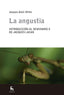 ANGUSTIA,LA | MILLER,JACQUES ALAIN | GREDOS | 9788478719976