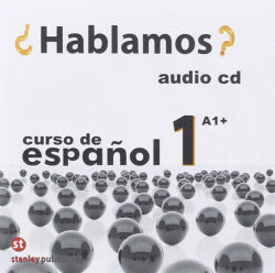 ¿hablamos? 1 - Class Audio Cd - A1 | STANLEY | 9788478735600